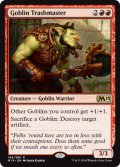 [日本語版]《ゴブリンの損壊名手/Goblin Trashmaster》(M19)